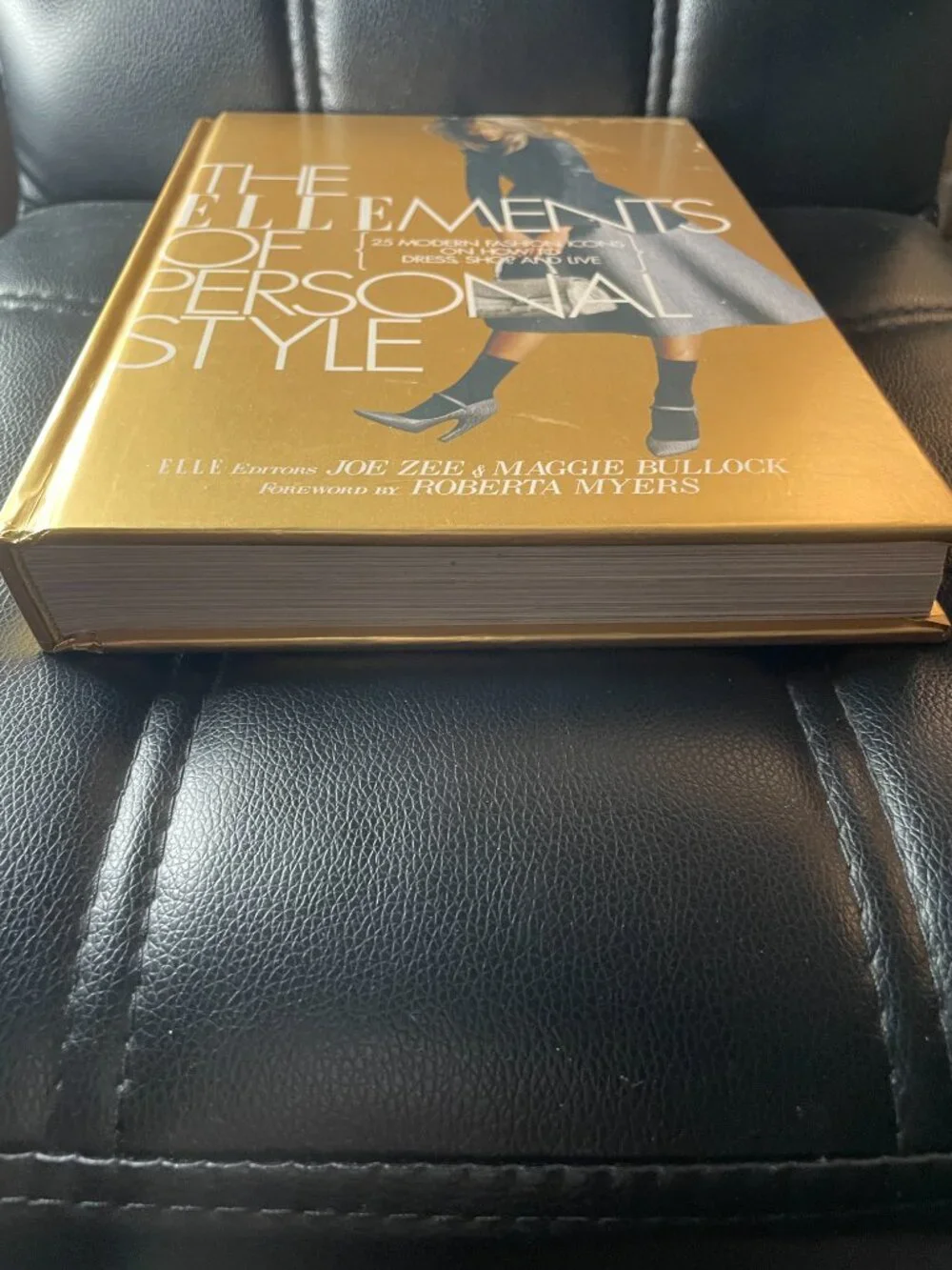 The ELLEments of Personal Style:25Modern Fashion Icons on How to Dress Hardcover